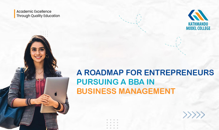 A Roadmap for Entrepreneurs Pursuing a BBA in Business Management