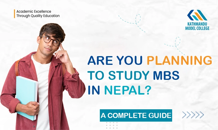 Are You Planning To Study MBS In Nepal A Complete Guide