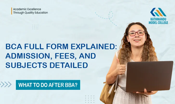 BCA Full Form Explained.