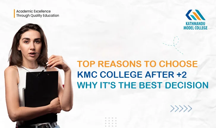 Top Reasons to Choose KMC College After Plus Two Why It's the Best Decision