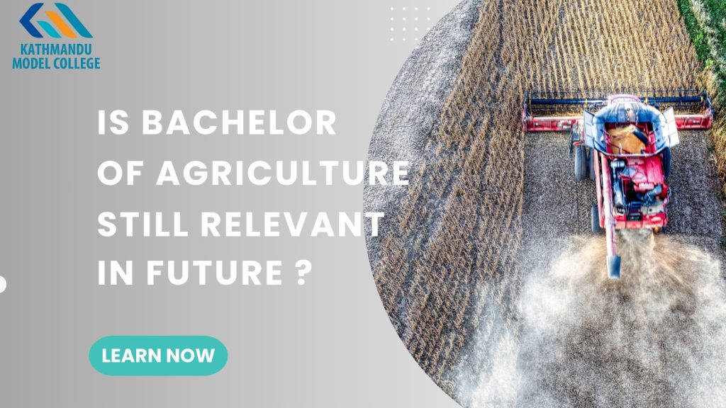 Is Bachelor of Agriculture still relevant in Future (2)