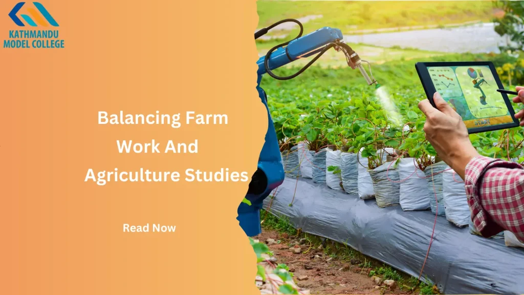 Balancing Farm Work And Agriculture Studies